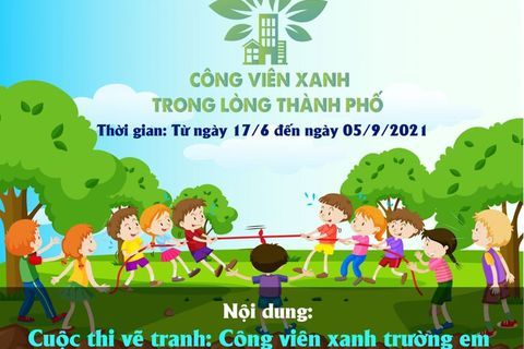 Trường Tiểu học Thành Công B phát động cuộc thi vẽ tranh “Công viên xanh trường em” năm 2021