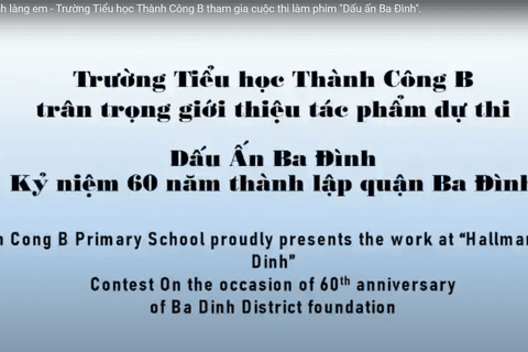 Hướng dẫn bình chọn Tác phẩm tham gia Cuộc thi "Dấu ấn Ba Đình" - Kỷ niệm 60 năm thành lập Quận Ba Đình của trường Tiểu học Thành Công B