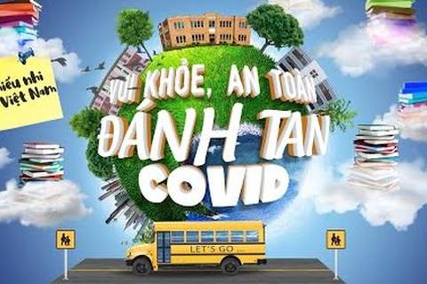 Chương trình Thiếu nhi Việt Nam vui khỏe, an toàn, đánh tan Covid
