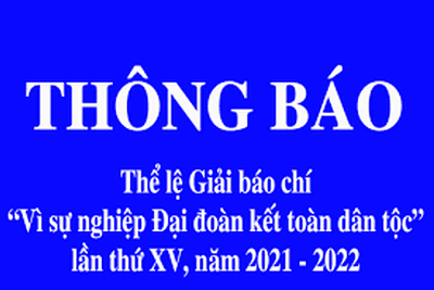  Công văn và thể lệ giải báo chí "Vì sự nghiệp Đại đoàn kết toàn dân tộc"
