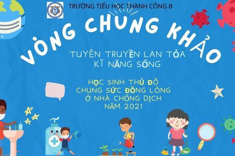 “Ở nhà vẫn vui” cùng học sinh trường Tiểu học Thành Công B