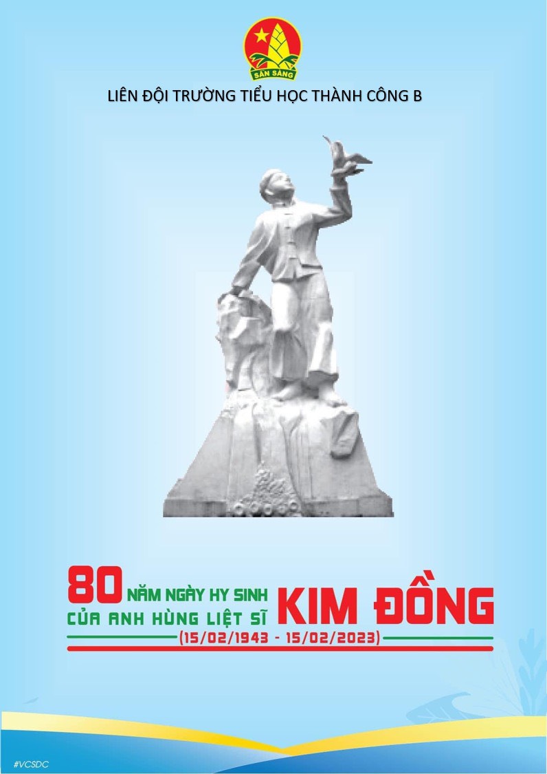 Noi gương Anh hùng Kim Đồng – Thiếu nhi Việt Nam tiếp bước