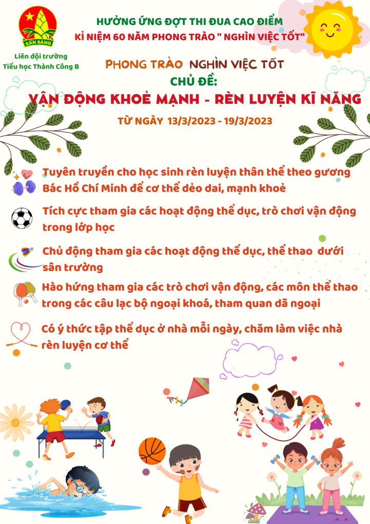 Tiếp tục tuần thi đua cao điểm chào mừng kỉ niệm 60 năm phong trào "Nghìn việc tốt" với chủ đề  "Vận động khoẻ mạnh- Rèn luyện kĩ năng"