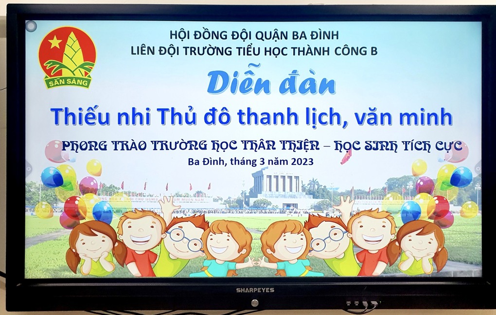 Diễn đàn “Thiếu nhi thủ đô thanh lịch, văn minh”, “Trường học thân thiện - Học sinh tích cực”
