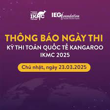 Thông tin số báo danh và địa điểm thi Toán Quốc tế Kangaroo 2025