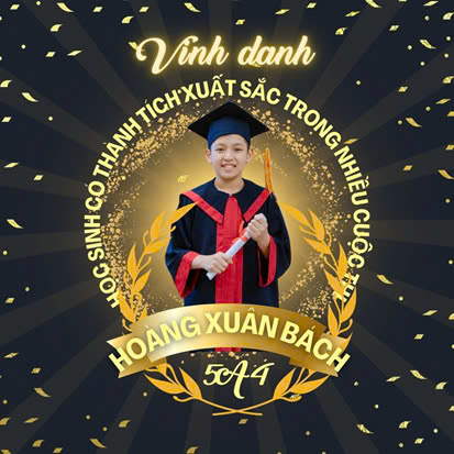 Hoàng Xuân Bách – Cậu bé “vàng” của lớp 5A4 khiến cả trường tự hào