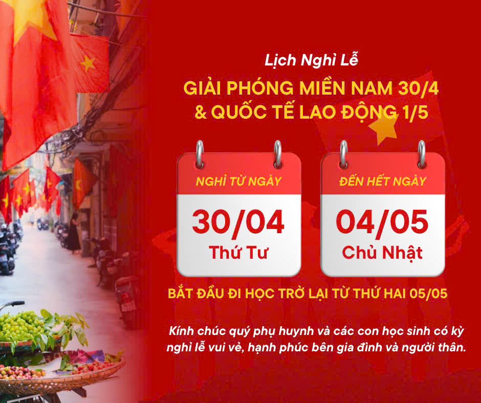 Thông báo về việc nghỉ Lễ: Giải phóng miền Nam (30/4) và Quốc tế Lao động (01/5) năm 2025