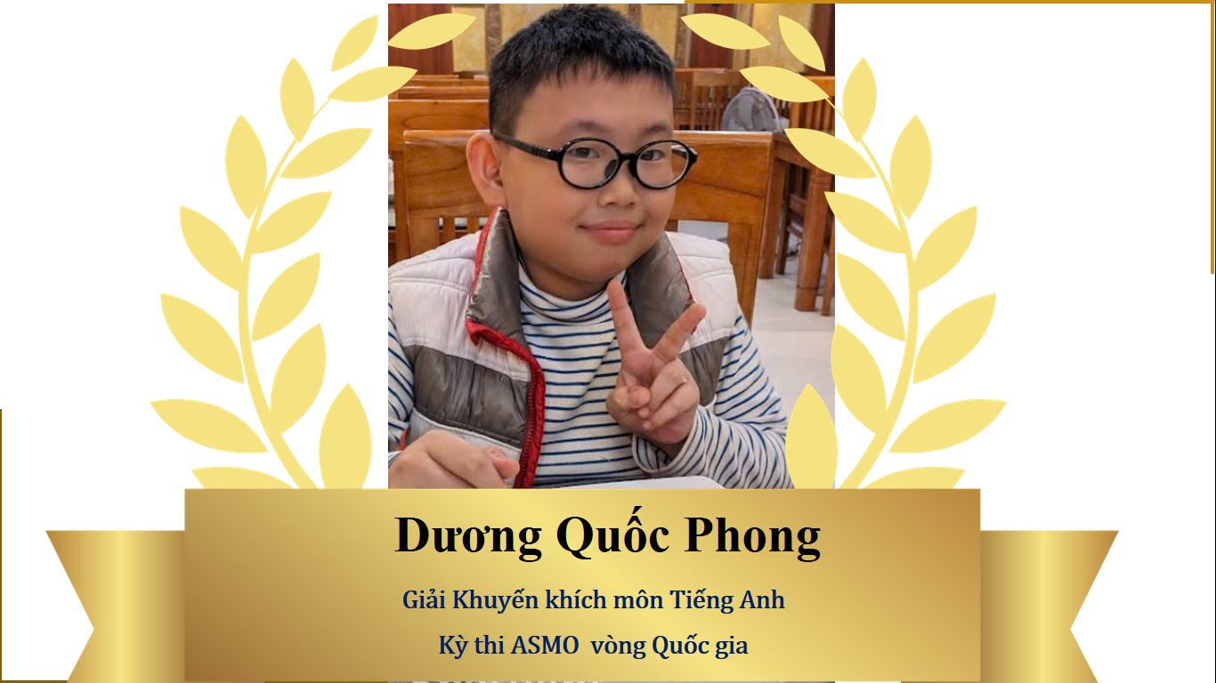 D:\7. Tư liệu\Truyền thông\77. Kì thi ASMO\Dương Quốc Phong.png