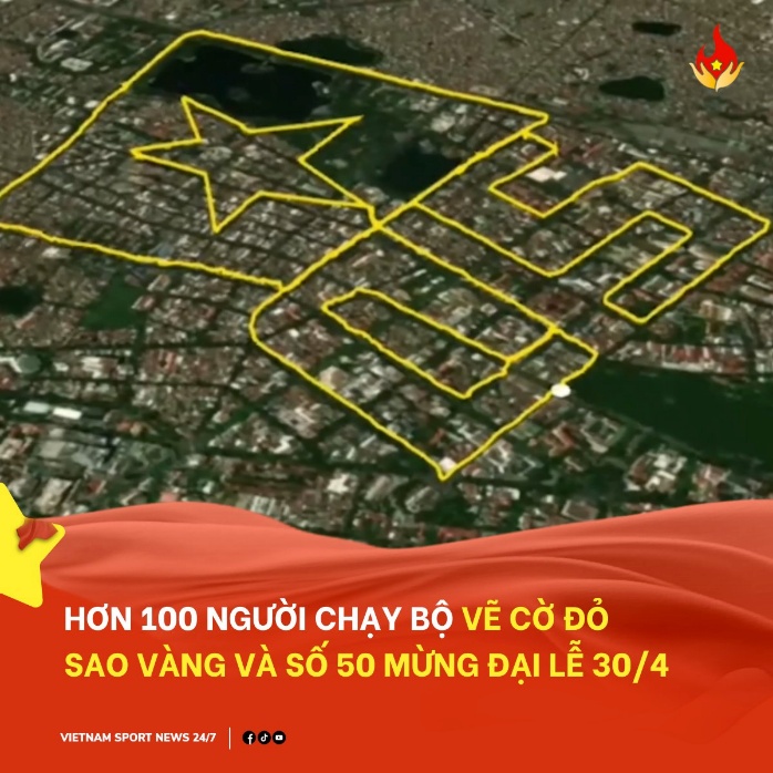 Có thể là hình ảnh về bản đồ và văn bản cho biết 'ኝተ เปญป 12 HƠN 100 NGƯỜI CHẠY BỘ VẼ cờ ĐỎ SAO VÀNG VÀ số 50 MỪNG ĐẠI LỄ 30/4 VIETNAM SPORT NEWS 24/7 foo'